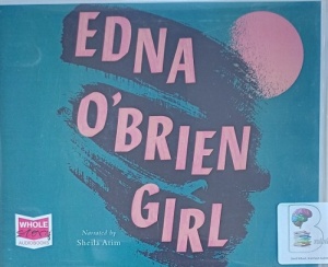 Girl written by Edna O'Brien performed by Sheila Atim on Audio CD (Unabridged)